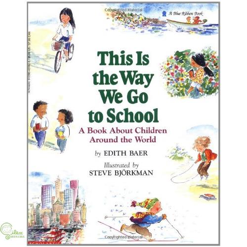 This Is the Way We Go to School: A Book About Children Around the World