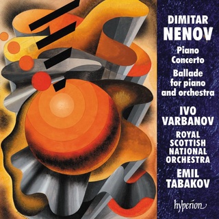 內諾夫 鋼琴協奏曲及敘事曲 法巴諾夫 Varbanov Nenov Piano Concerto CDA68205