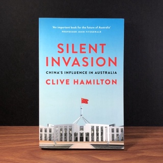 ◤絕版原文 政治 國際關係《Silent Invasion 無聲的入侵：中國因素在澳洲 》Clive Hamilton