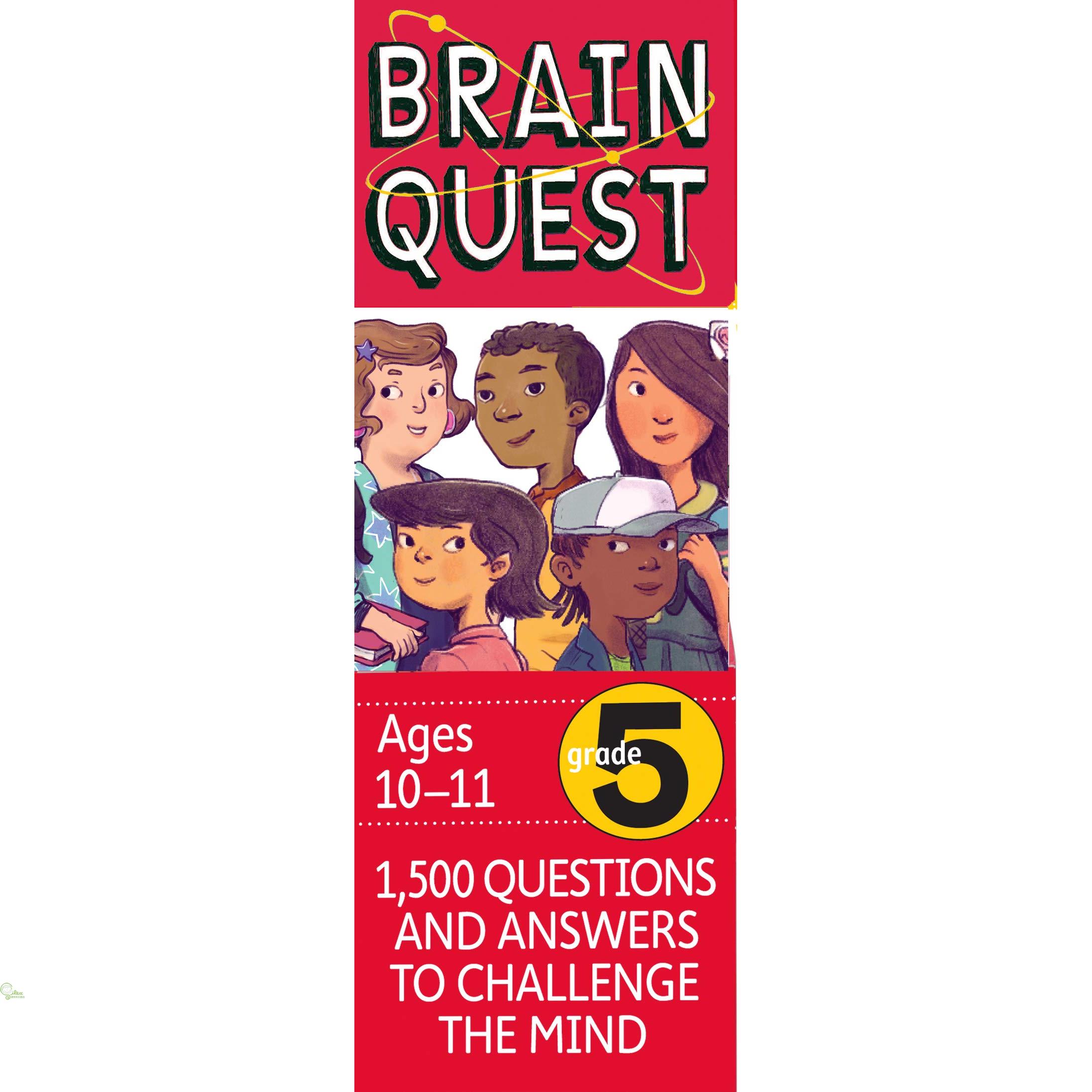 Brain Quest Grade 5－1,500 Questions and Answers to Challenge the Mind, Age 10-11