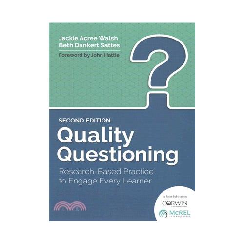 Quality Questioning: Research-based Practice to Engage Every Learner