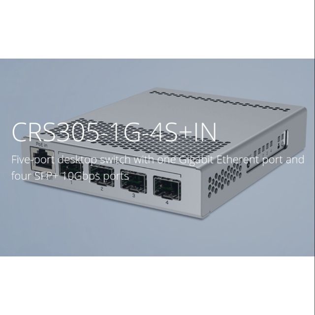 【RouterOS專業賣家】台灣公司貨 RouterOS/SWOS 10G Switch CRS305-1G-4S+IN