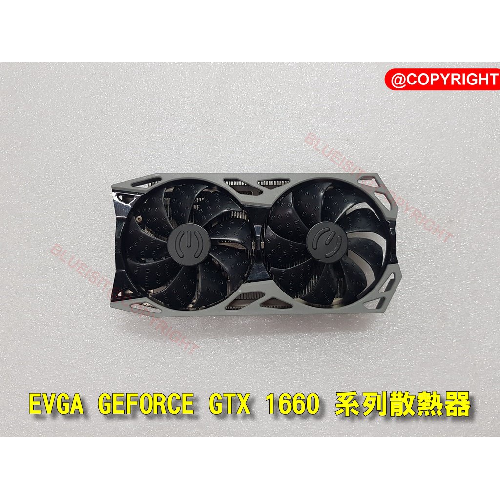 EVGA GEFORCE GTX 1660 系列散熱器