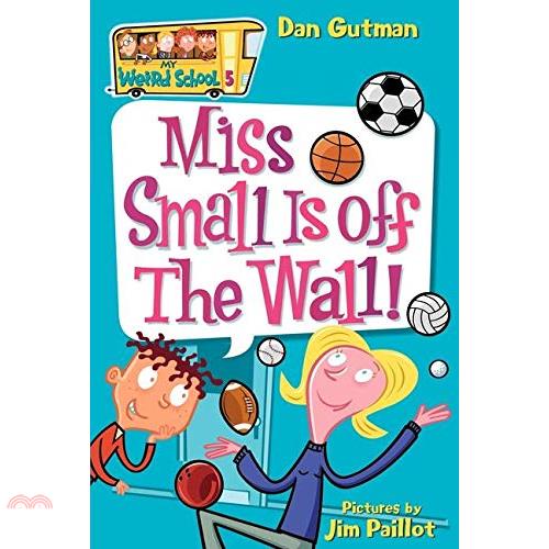 Miss Small Is Off The Wall!