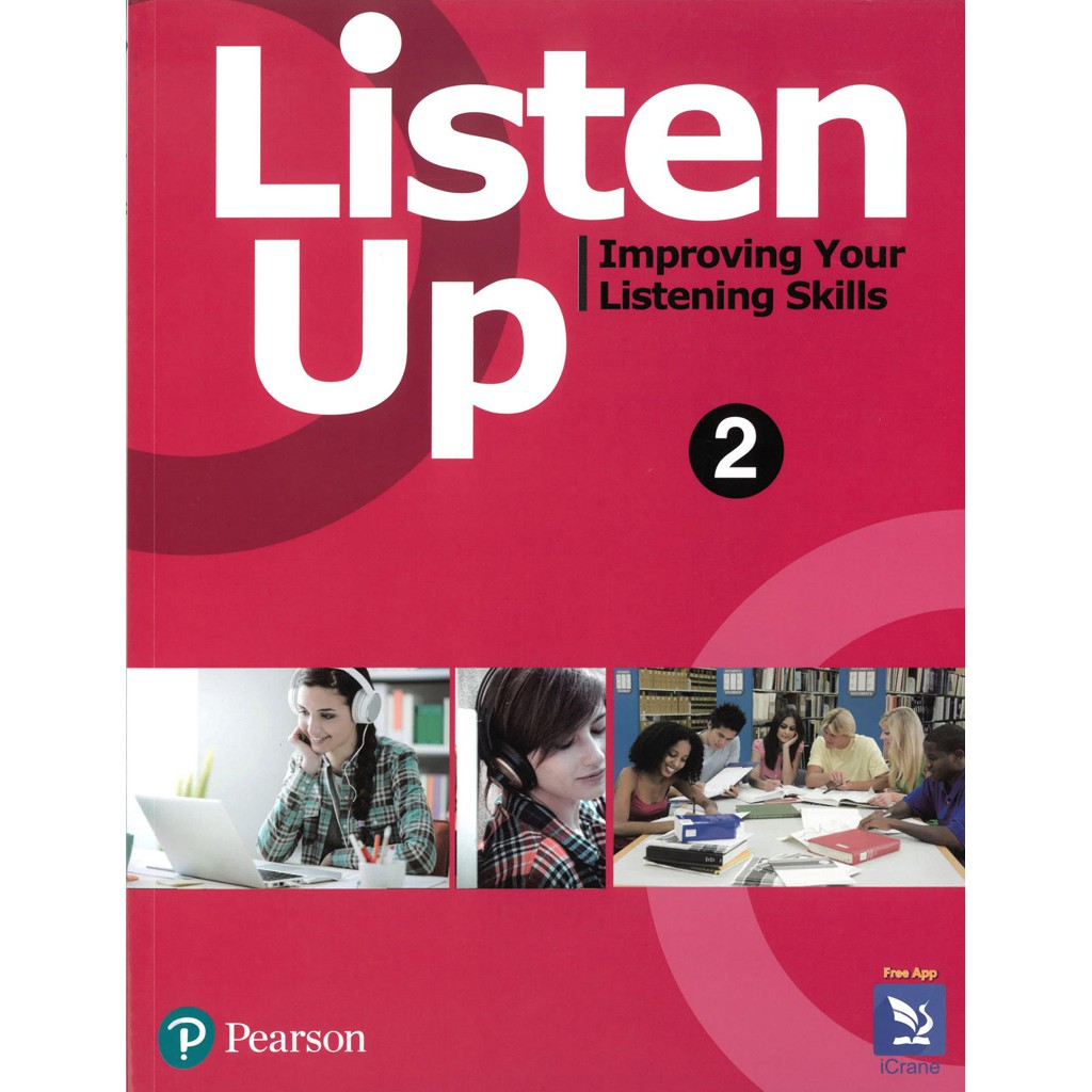 Listen Up：Improving your Listening Skills 2
