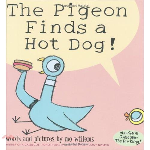 The Pigeon Finds a Hot Dog!鴿子找到了熱狗！（外文書）(精裝)