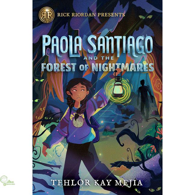 Paola Santiago and the Forest of Nightmares
