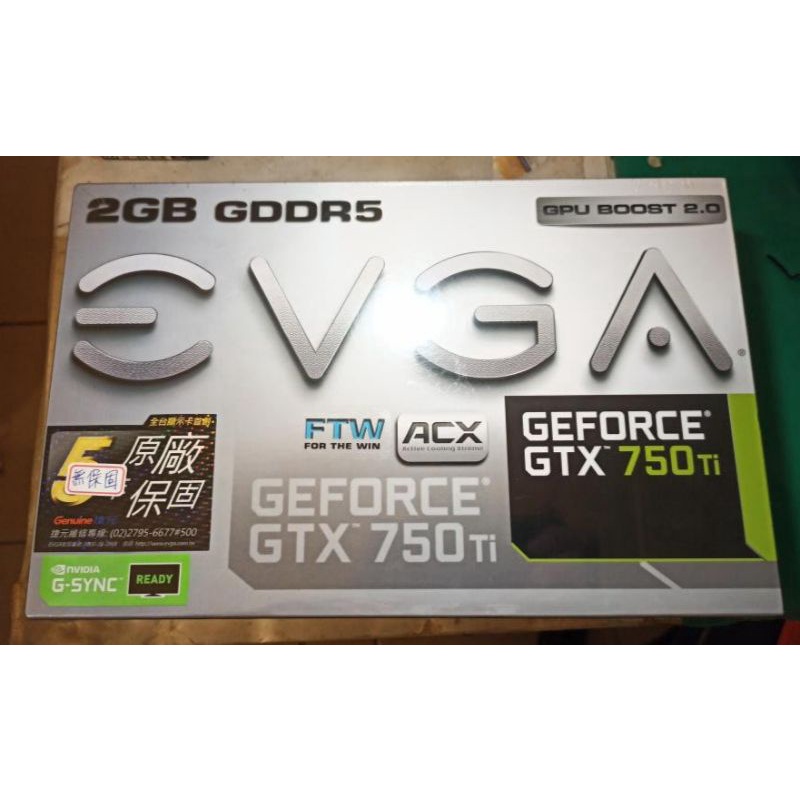 已無保固 全新 EVGA GTX 750Ti FTW ACX雙風扇.6PIN供電(2014年購入 未拆 庫存8年)