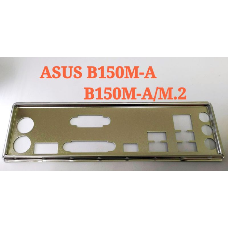 《C&amp;H》ASUS B150M-A、B150M-A/M.2 後檔板 後檔片 擋片 擋板