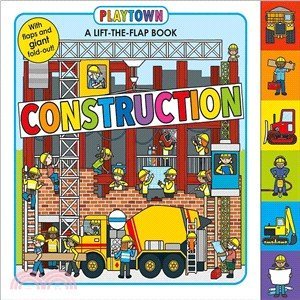『Playtown: Construction』－a Lift-the Flap Book (硬頁翻翻書)