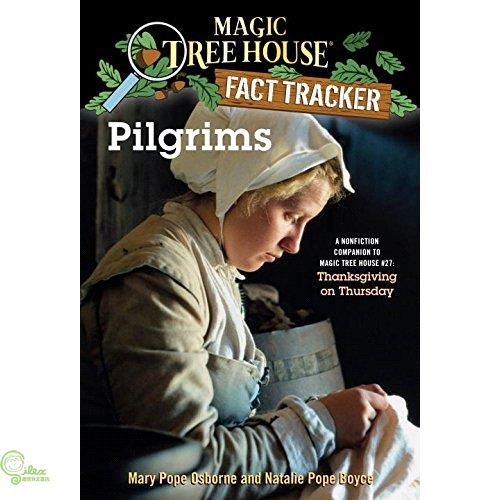 Pilgrims: A Nonfiction Companion to Magic Tree House #27: Thanksgiving on Thursday