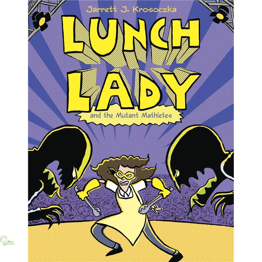 Lunch Lady and the Mutant Mathletes