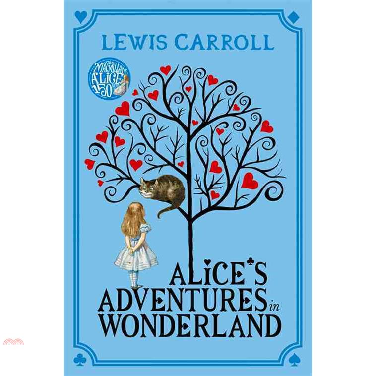 Alice’s Adventures in Wonderland