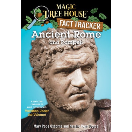 Magic Tree House Fact Tracker: Ancient Rome and Pompeii/Mary Pope Osborne 文鶴書店 Crane Publishing