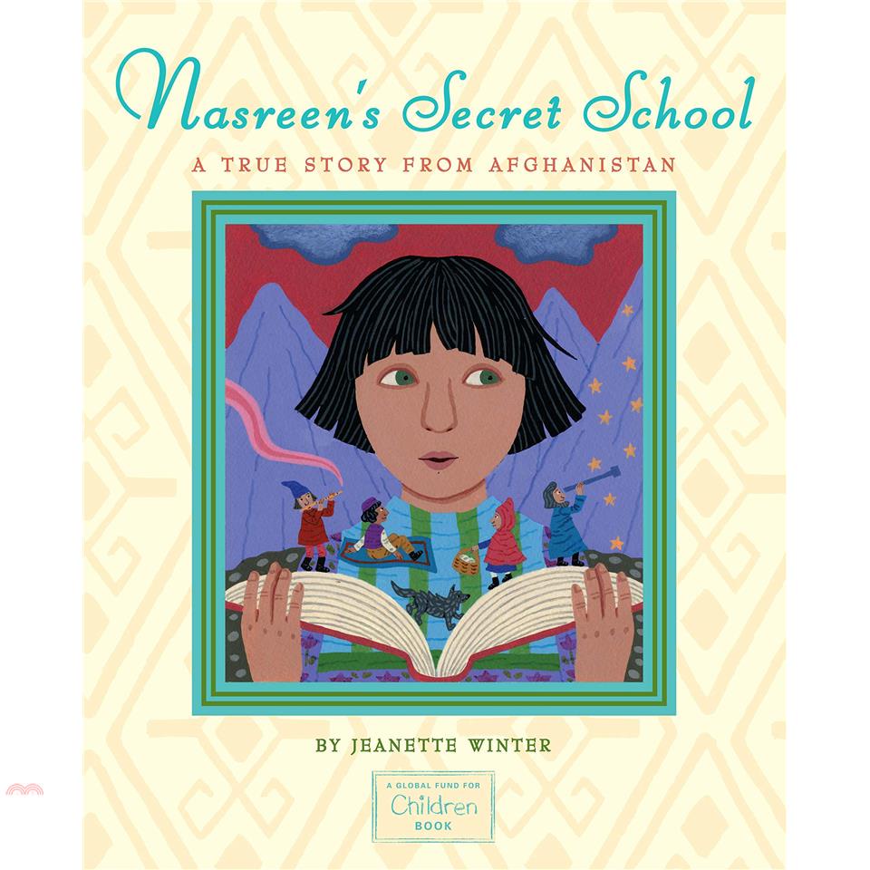 Nasreen’s Secret School: A True Story from Afghanistan