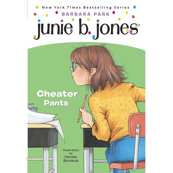 Junie B., First Grader: Cheater Pants (Junie B. Jones Series)