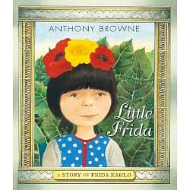 羊耳朵書店*大師繪本/Little Frida墨西哥女畫家芙烈達與安東尼布朗的跨時代圖像對話Anthony Browne