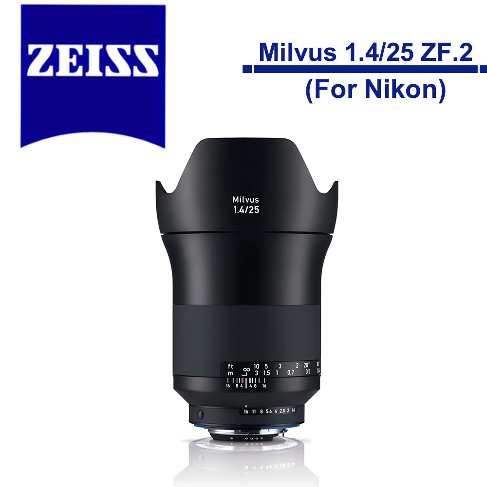 Zeiss 蔡司 Milvus 1.4/25 ZF.2 25mm ZF2 鏡頭 For NIKON 公司貨