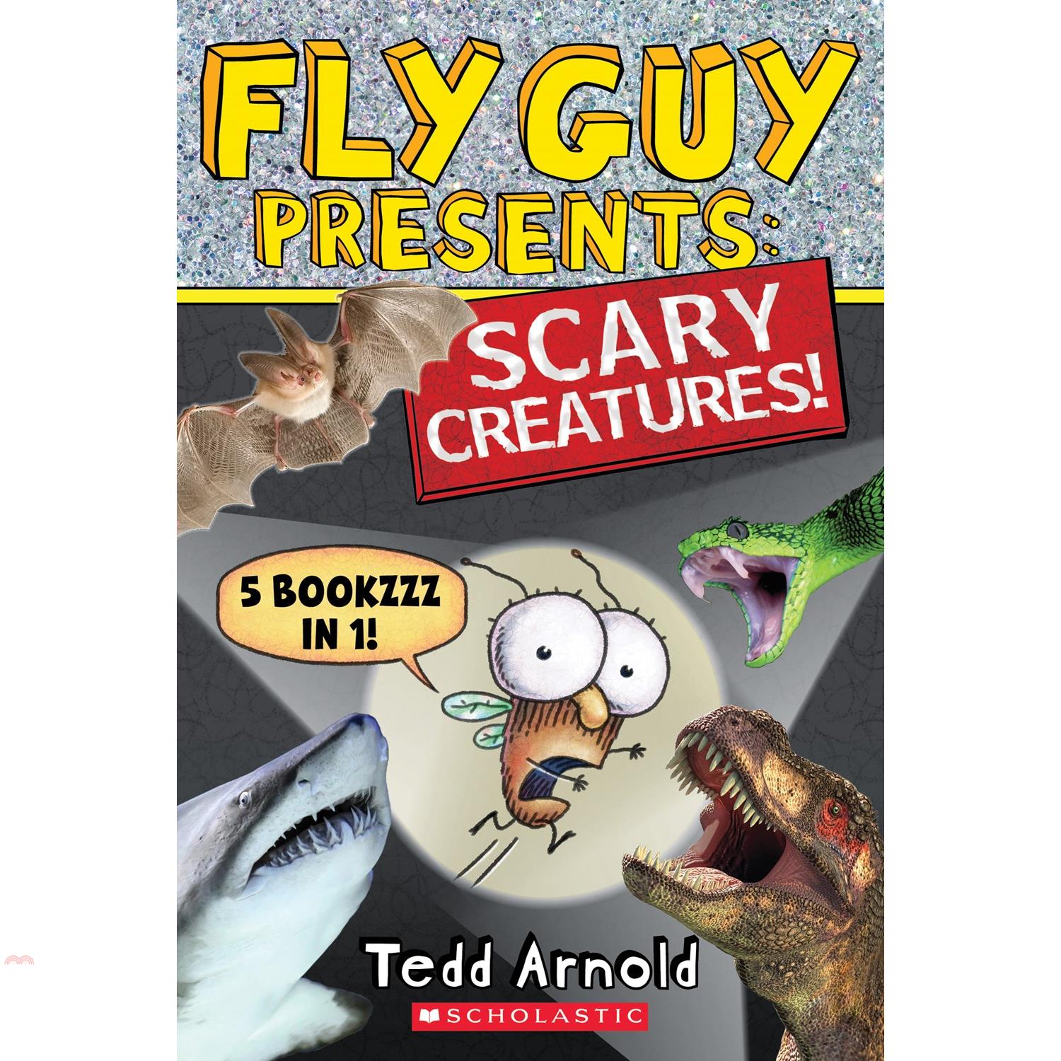 Fly Guy Presents: Scary Creatures!