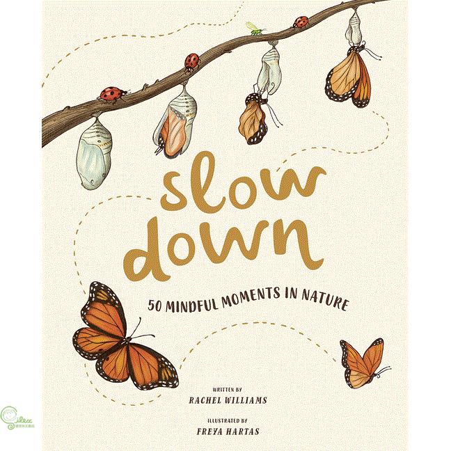 Slow Down: 50 Mindful Moments in Nature