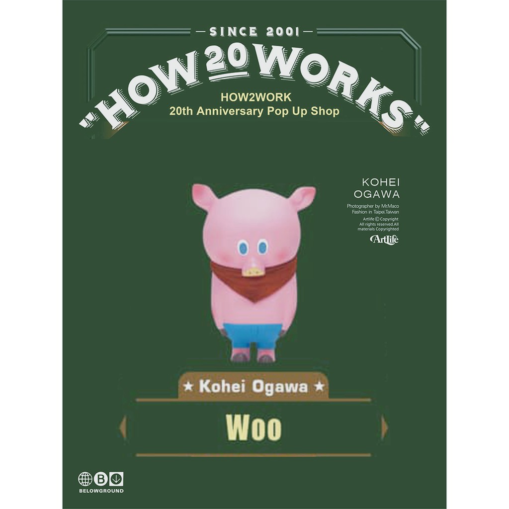 ArtLife @ 小川耕平 Kohei Ogawa HOW2WORK 20周年 香港展限定 WOO 小豬