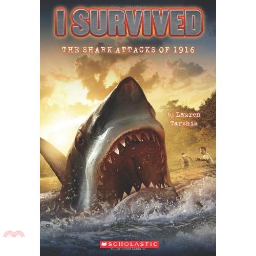 I Survived the Shark Attacks of 1916