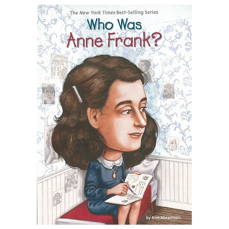 Who Was Anne Frank? (安妮·法蘭克) 世界經典名人系列讀本