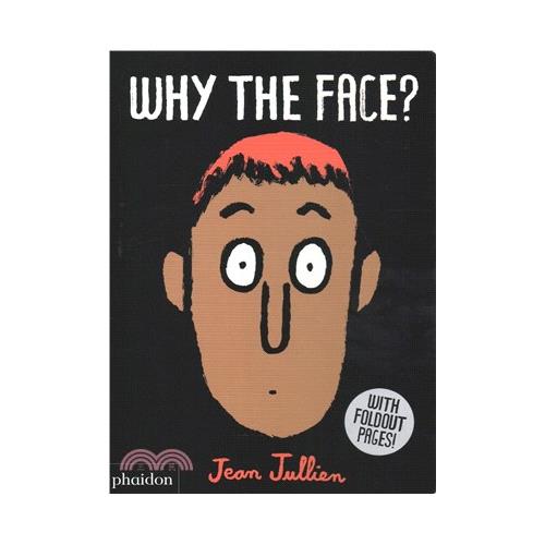 Why the Face?
