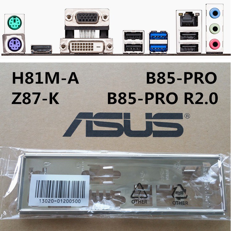 ASUS 華碩 H81M-A、Z87-K、B85-PRO、B85-PRO R2.0 原裝 後檔板 後檔片