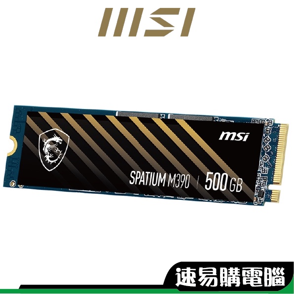 MSI微星 SPATIUM M390 SSD固態硬碟 500GB M.2 SSD PCIe NVMe 固態硬碟