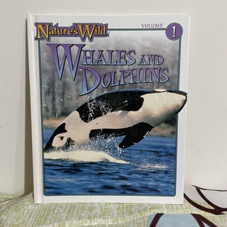 Natures Wild Whales and Dolphins Vol.1