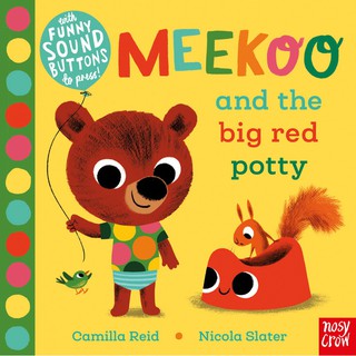【Nosy Crow】硬頁音效書 Meekoo and the Big Red Potty 小熊戒尿布