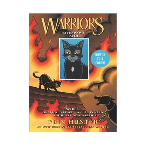 Warriors Ravenpaw’s Path: Shattered Peace / A Clan in Need / The Heart of a Warrior