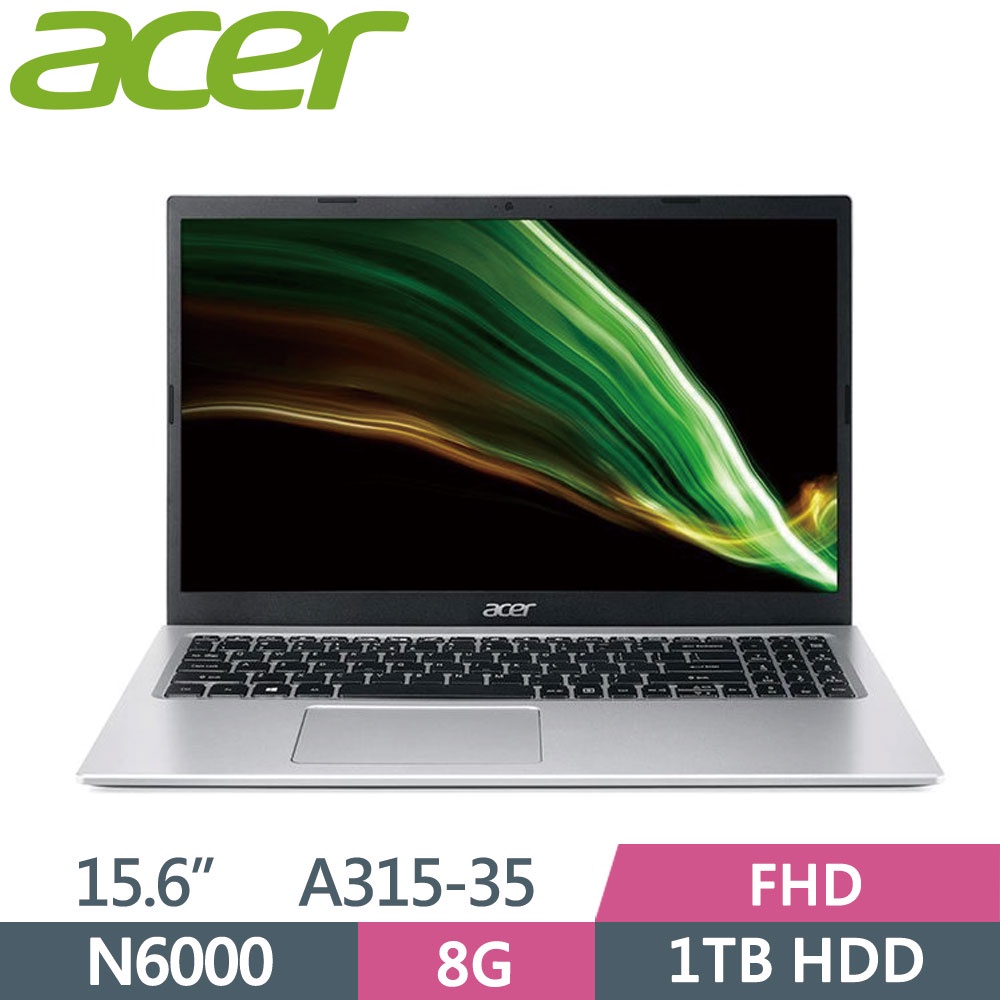 Acer Aspire A315-35-P5UZ 銀  N6000 8GD4 1TB W11  銀 FHD /