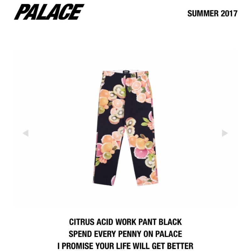 Palace 2017summer Citrus ACid work pant 熱帶水果長褲 保證正品 官網已完售
