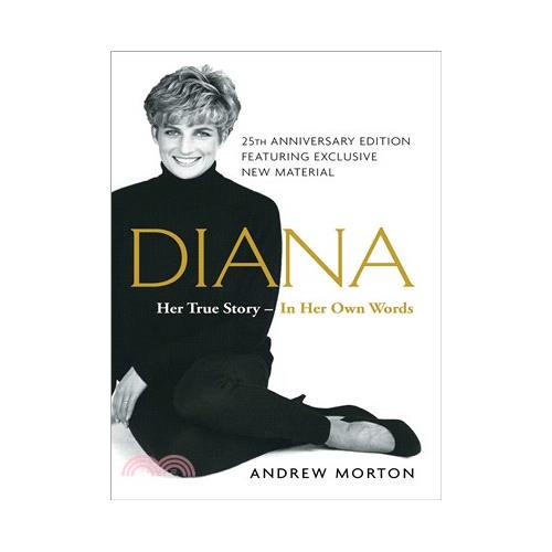 Diana ─ Her True Story - In Her Own Words/Andrew Morton【三民網路書店】