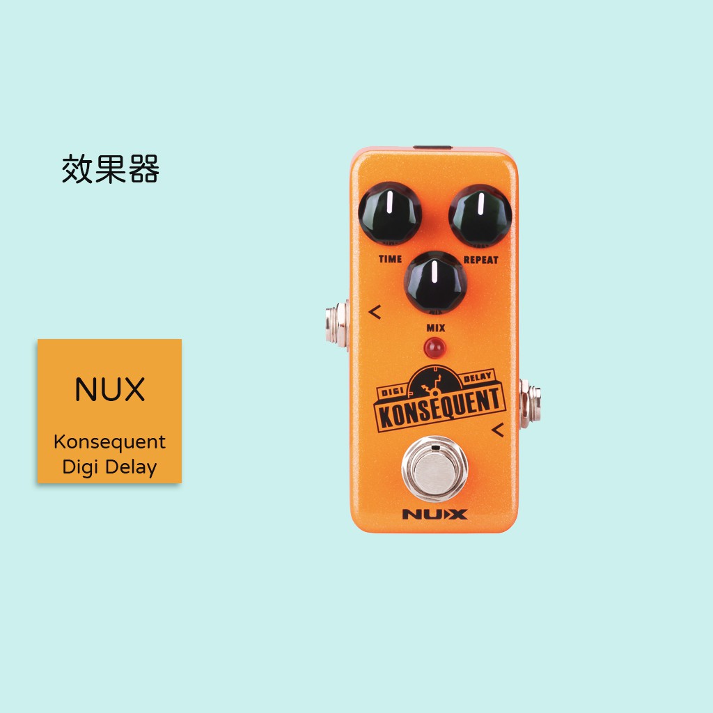 【NUX】Mini core Konsequent Digi Delay 吉他效果器 NDD-2 數字延遲效果 NDD2