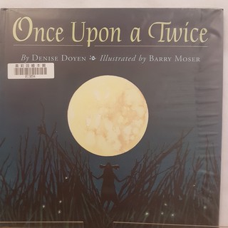 二手書📗英文繪本Once Upon a Twice//Barry Moser//冒險、動作