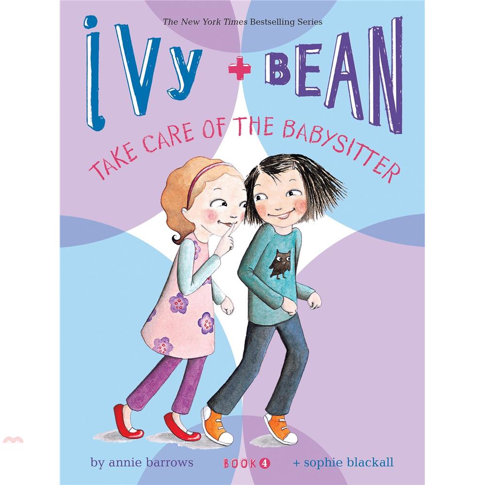 Ivy and Bean Take Care of the Babysitter