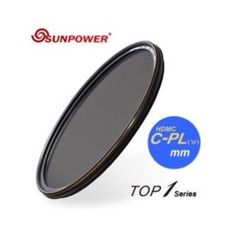 [台灣製] SUNPOWER TOP1 HDMC C-PL Filter 超薄框鈦元素鍍膜偏光鏡 52mm 43 46