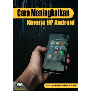 如何增加agus Wibowo 的 android hp 的性能