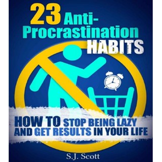23個防傾覆習慣如何停止懶惰並在您的生活中獲得結果
