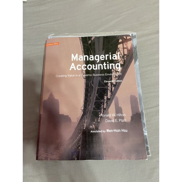 Managerial Accounting 11e  Hilton Platt 管理會計11版