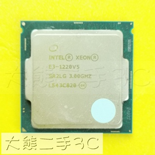 【大熊二手3C】CPU-1151 Xeon E3-1220 V5 UP 3.5G 8M 8GT/s SR2LG-4C4T
