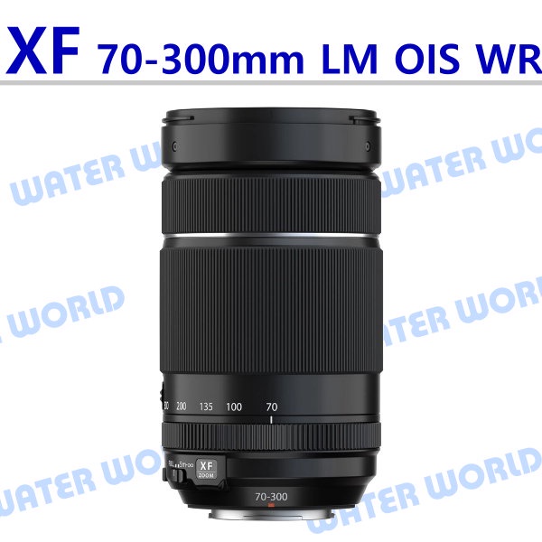 【中壢NOVA-水世界】FUJIFILM 富士 XF 70-300mm R LM OIS WR 變焦望遠 平輸 一年保