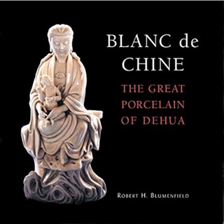《文化國際通》Blanc de Chine: The Great Porcelain of Dehua(稍有氾黃)