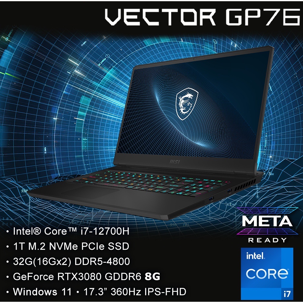 Vector GP76 12UHO-805TW/i7-12700H/16GD5x2/1TBPCIe/RTX3080-8G