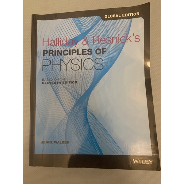 Halliday &amp; Resnick’s PRINCIPLES OF PHYSICS (11/e)