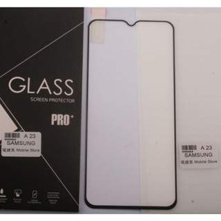 三星 samsung galaxy A23 手機鋼化玻璃膜;螢幕保護貼 SM-A235 A236