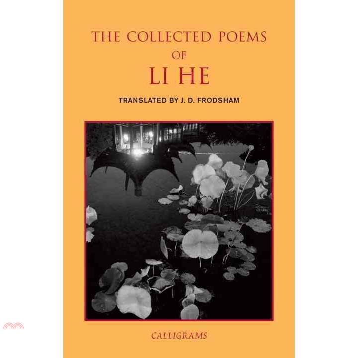 The Collected Poems of Li He/J. D. Frodsham【三民網路書店】